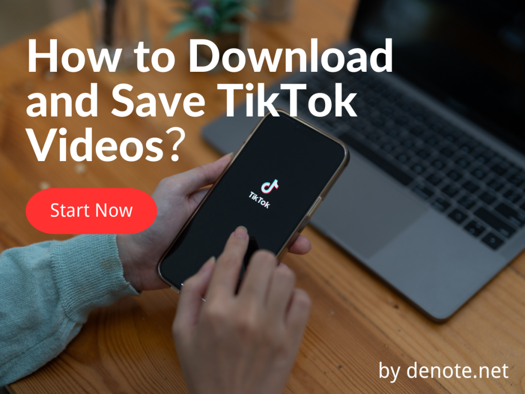 How to Download and Save TikTok Videos – 2023 Guide