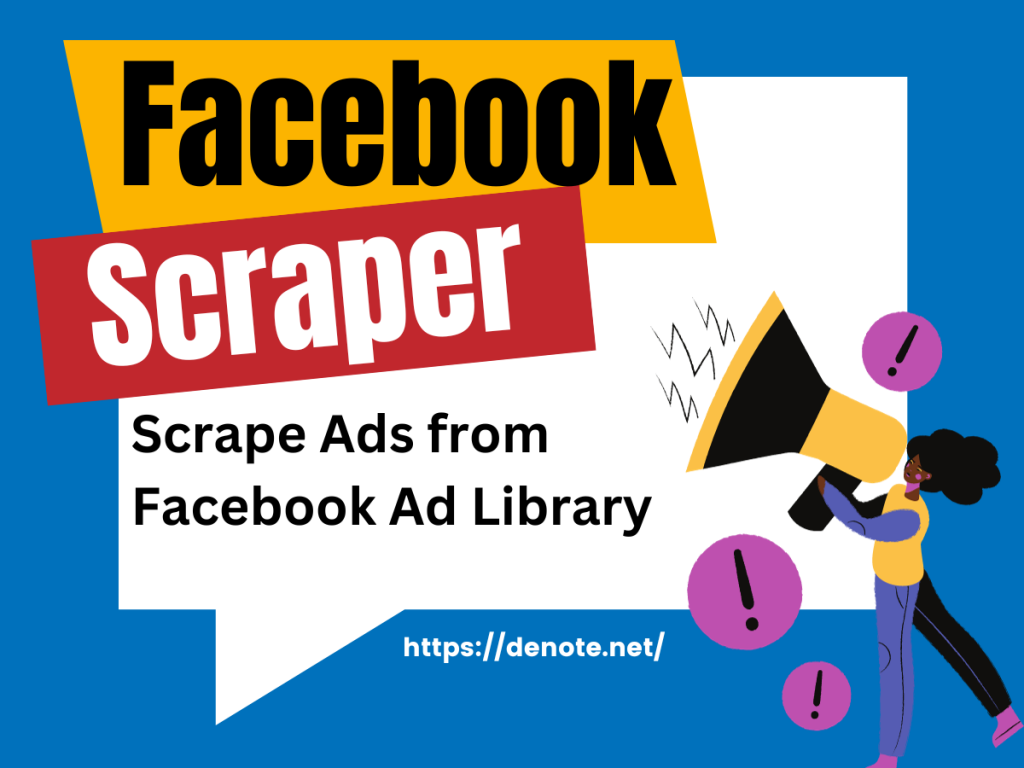 Facebook Scraper – Scrape Ads from Facebook Ad Library