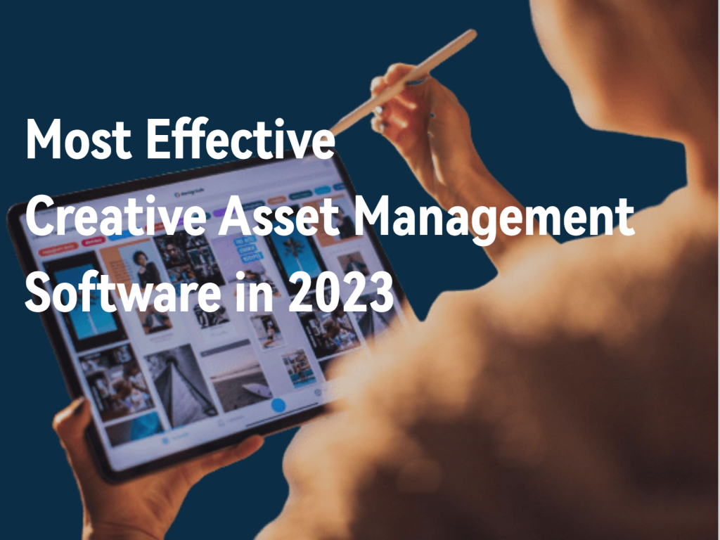 Most Effective Creative Asset Management Software in 2023