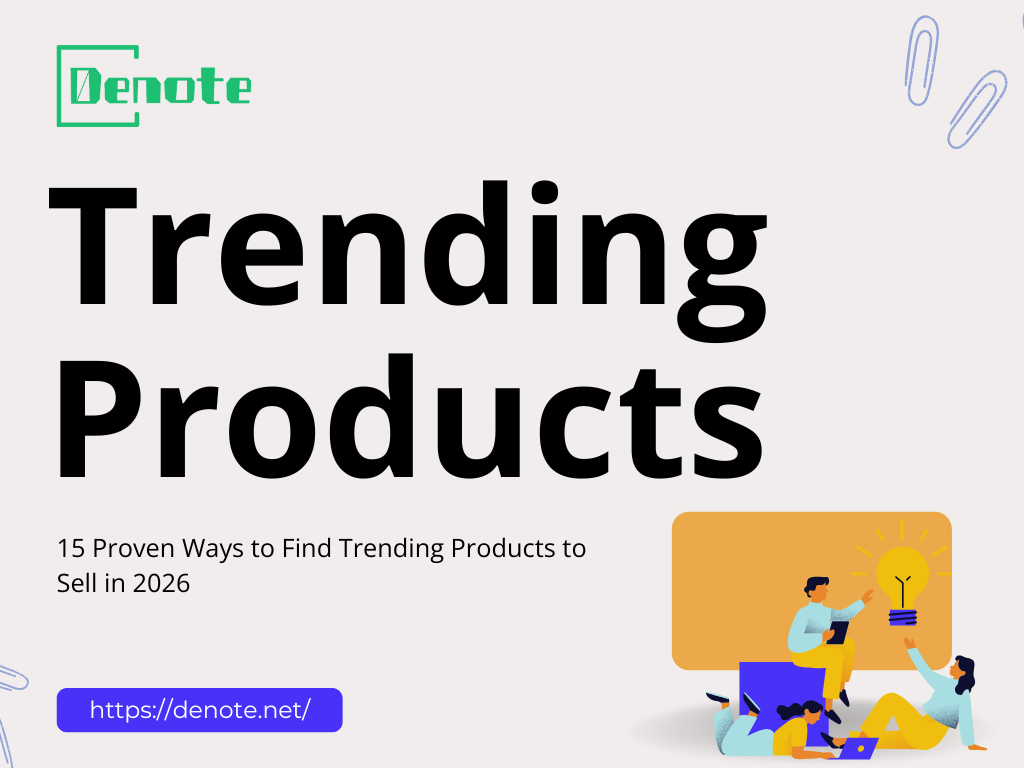 15 Proven Ways to Find Trending Products to Sell in 2026