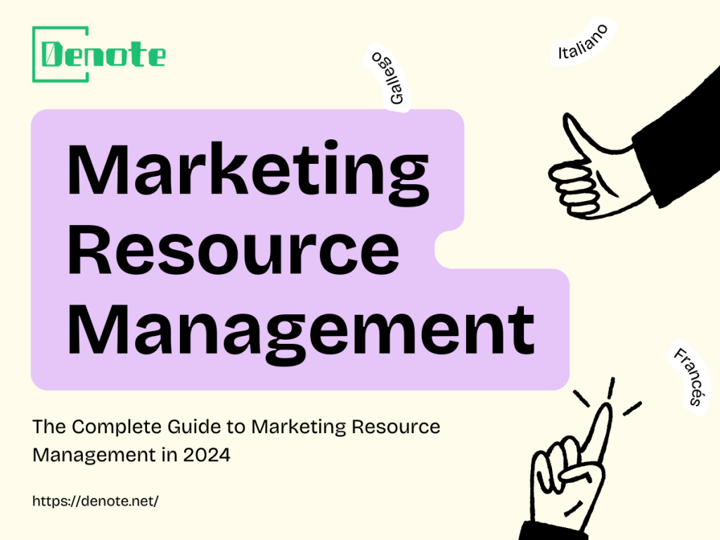 The Complete Guide to Marketing Resource Management in 2024