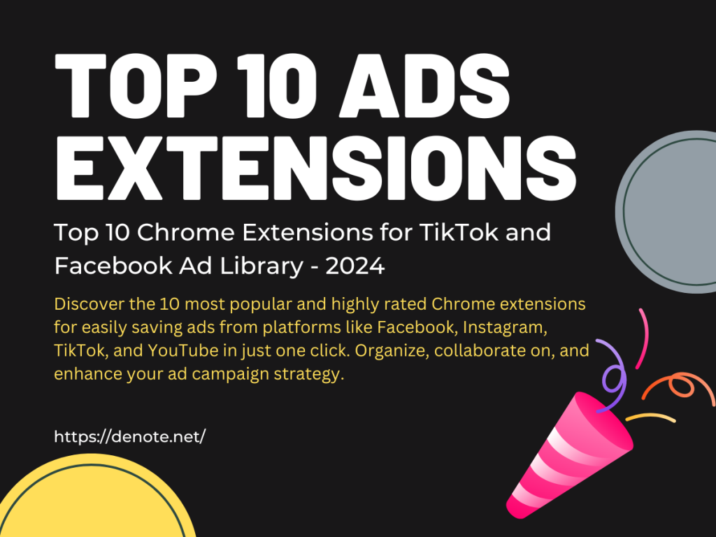 Top 10 Chrome Extensions for TikTok and Facebook Ad Library – 2024
