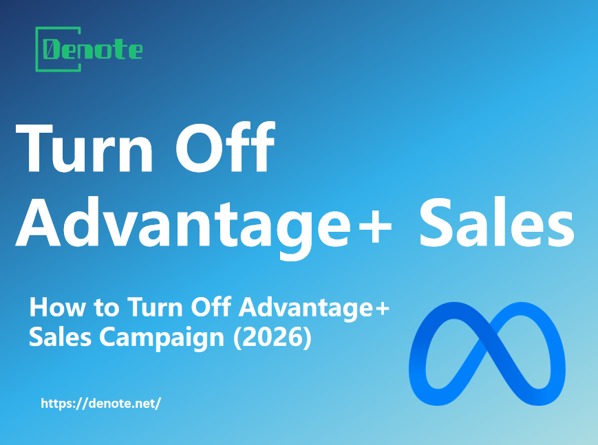 How to Turn Off Advantage+ Sales Campaign (2026)