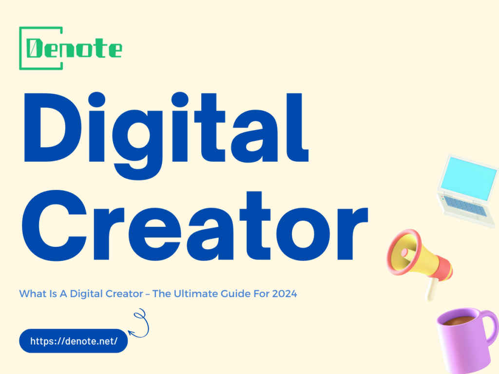 What Is A Digital Creator The Ultimate Guide For 2024 what-is-a-digital-creator-the-ultimate-guide-for-2024