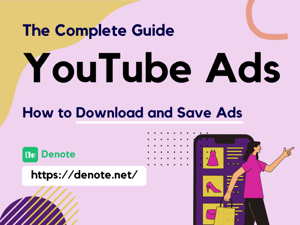 How to Download and Save YouTube Ads – The Complete Guide
