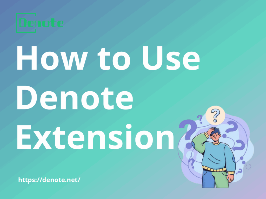 How to Use Denote Extension