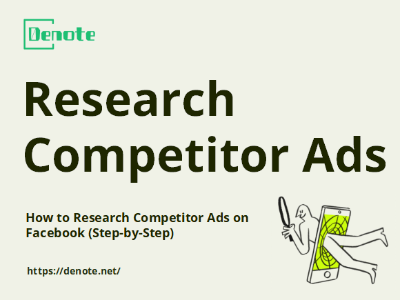 How to Research Competitor Ads on Facebook (Step-by-Step)