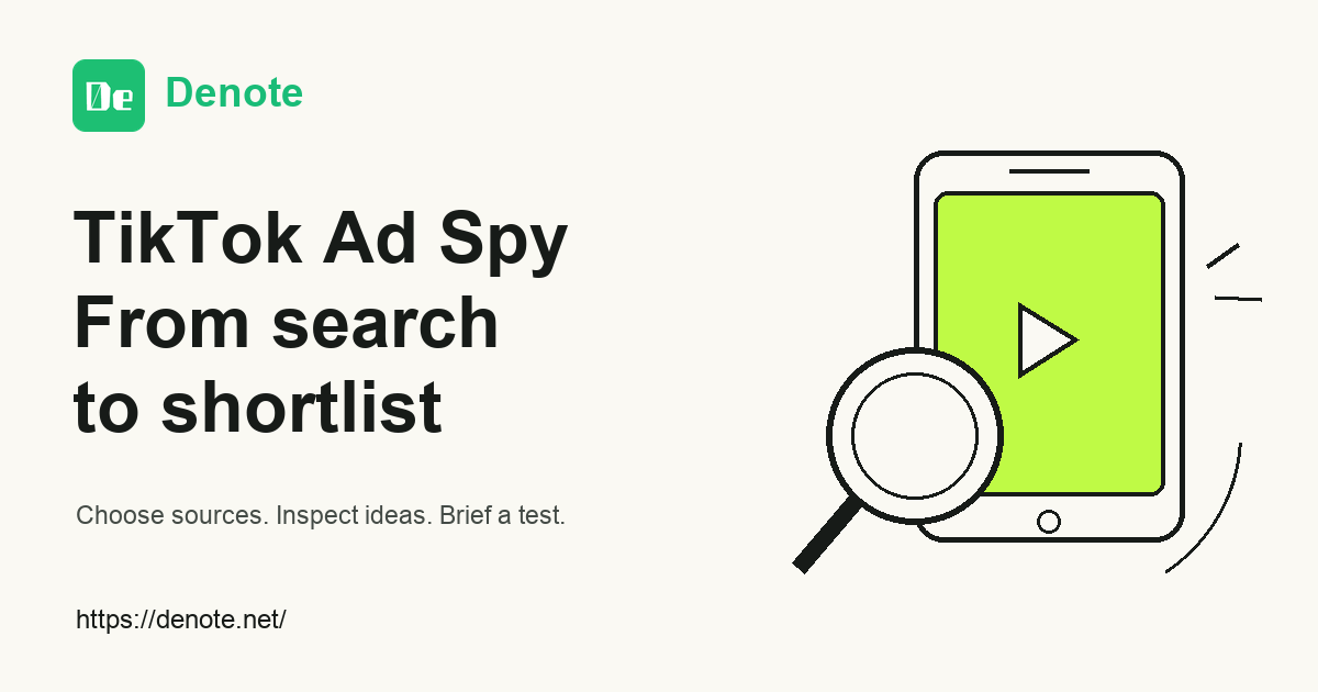 TikTok Ad Spy: Choose Sources and Build a Creative Shortlist