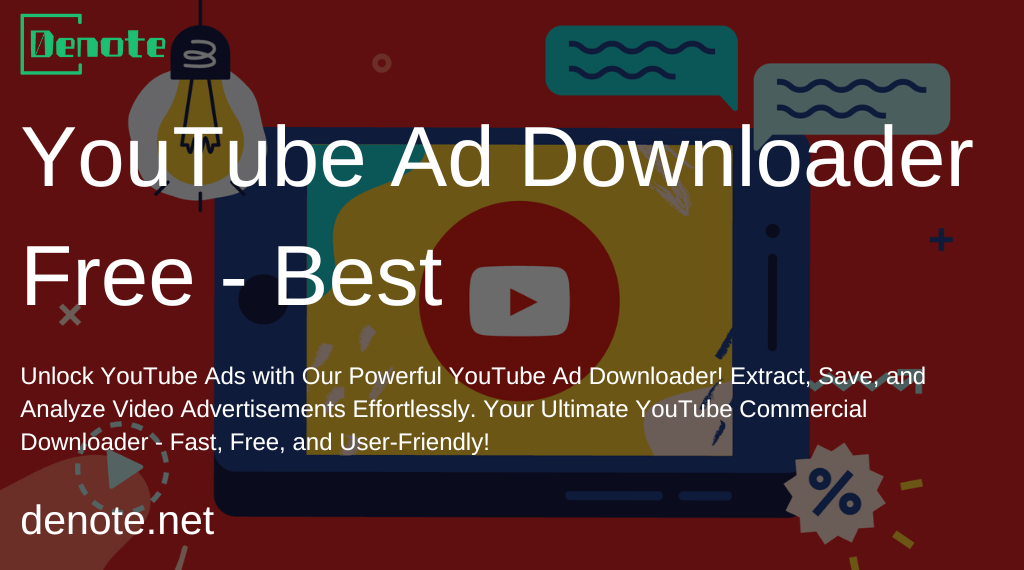 Download YouTube Ad with YouTube Ad Downloader - Denote