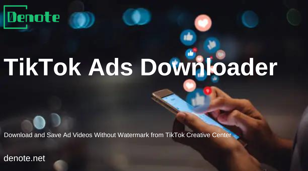 Download TikTok Ad with TikTok Ads Downloader - Denote